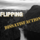 Ep. 13: Flipping Dissatisfaction | Use It As Motivation For Improvement And Growth