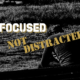 Ep. 15: Focused Not Distracted | Complete More Tasks and Accomplish More Goals