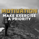 Ep. 18: Make Exercise a Priority